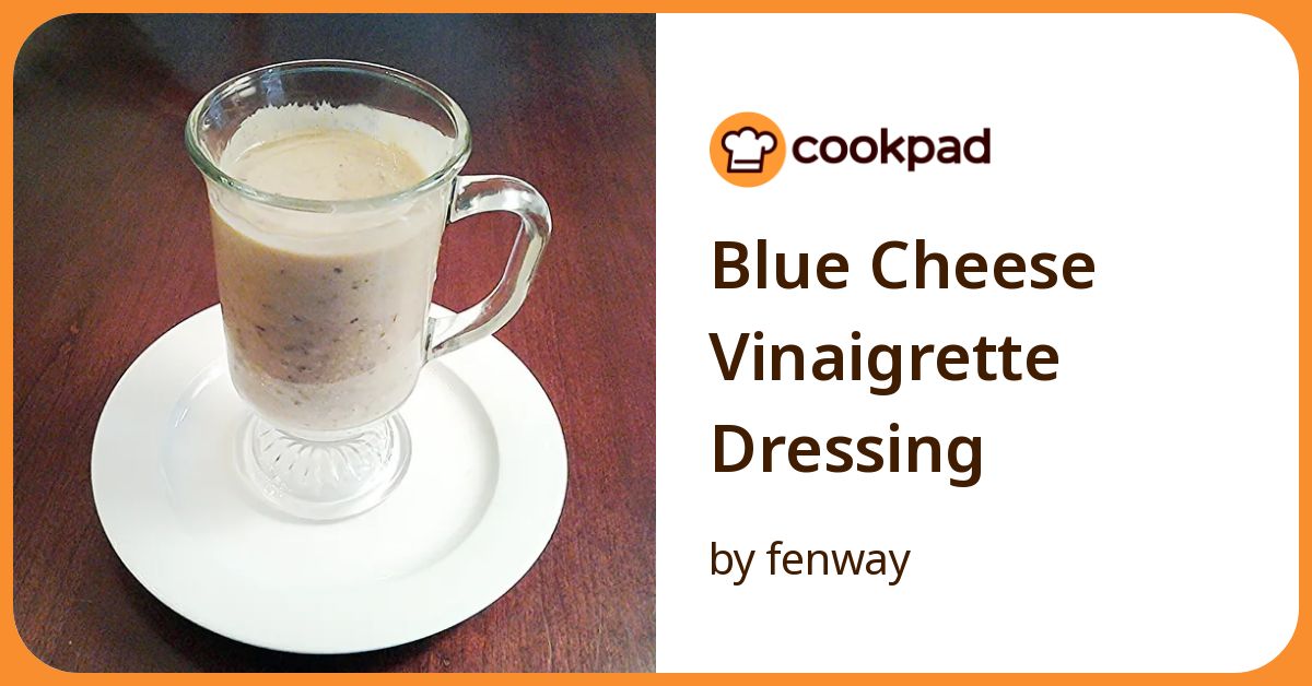 Blue Cheese Vinaigrette Dressing