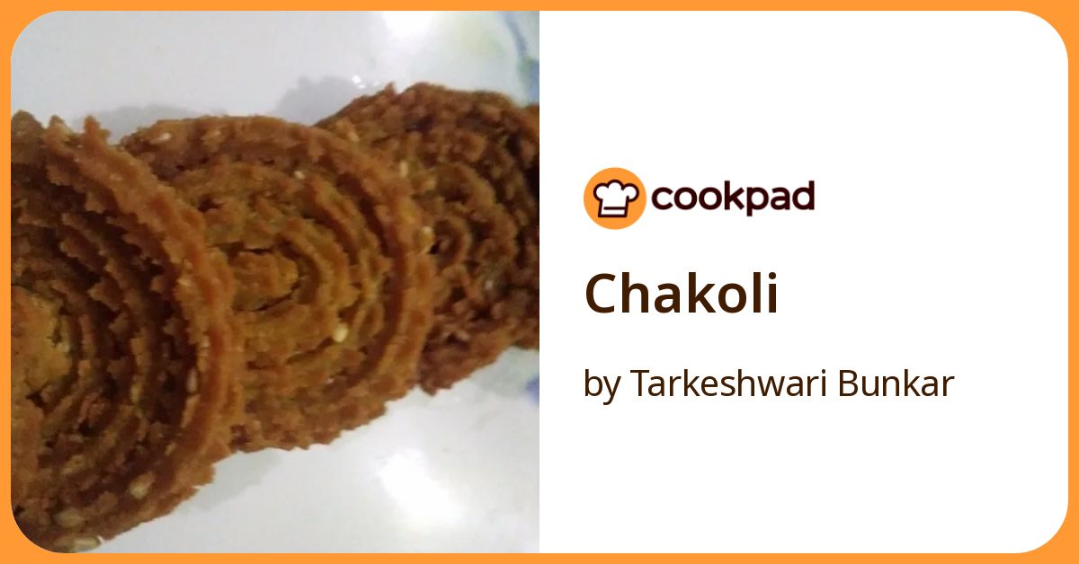 Chakoli Recipe by Tarkeshwari Bunkar - Cookpad