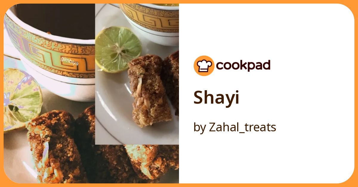 Shayi Recipe by Zahal_treats - Cookpad