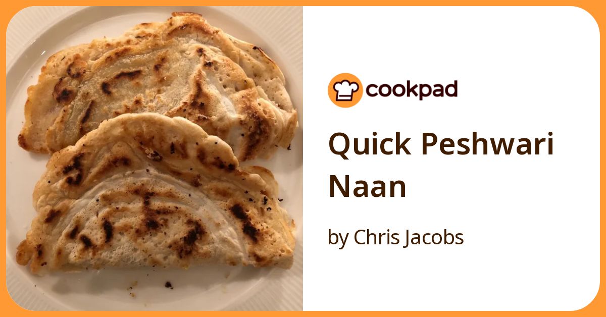 Quick Peshwari Naan Recipe by Chris Jacobs - Cookpad