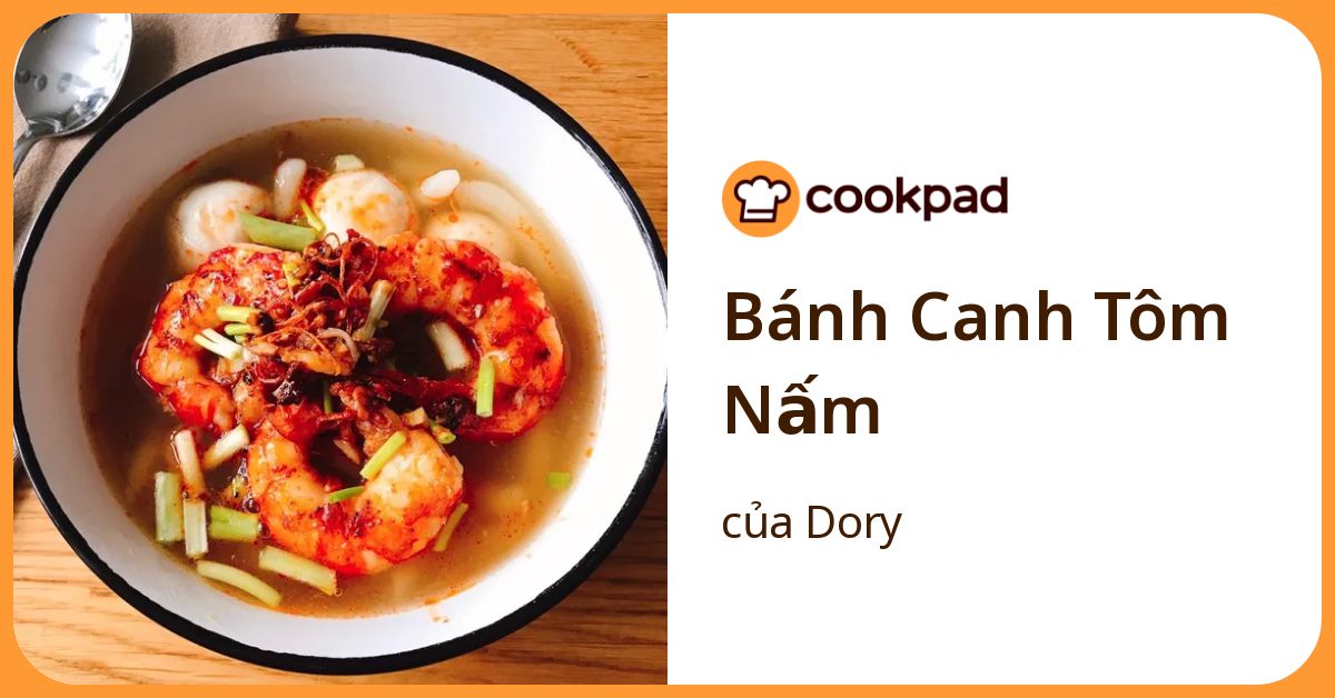 Bánh Canh Tôm Nấm