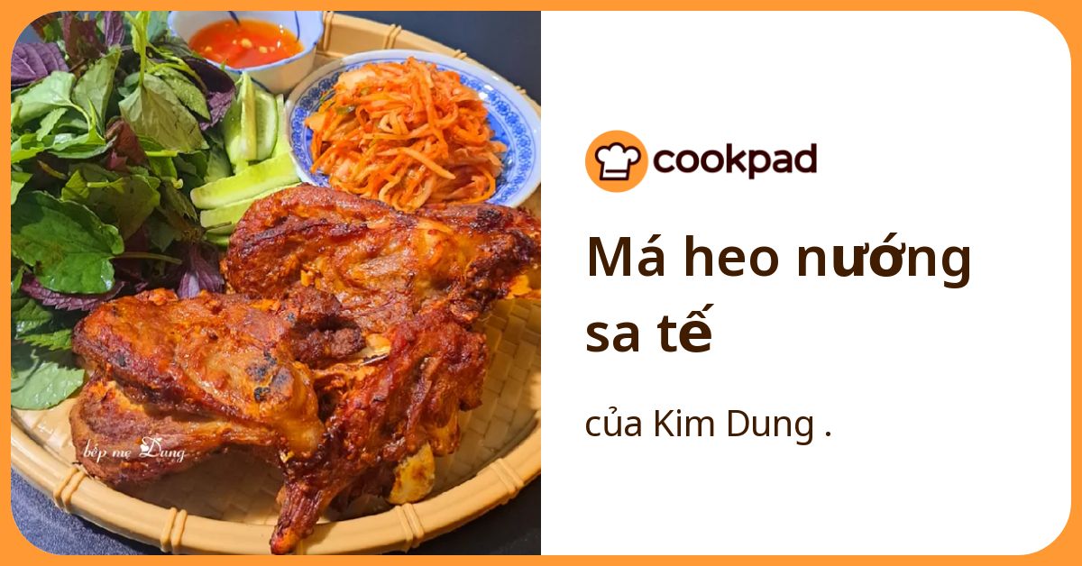 Má heo nướng sa tế